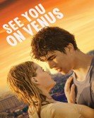 poster_see-you-on-venus_tt14960612.jpg Free Download