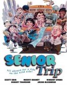 poster_senior-trip_tt0083051.jpg Free Download