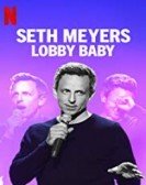 Seth Meyers: Lobby Baby Free Download