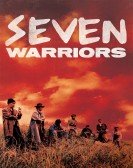 Seven Warriors Free Download