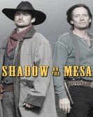 poster_shadow-on-the-mesa_tt2195666.jpg Free Download