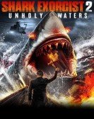 Shark Exorcist 2: Unholy Waters Free Download