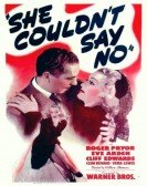 poster_she-couldnt-say-no_tt0034178.jpg Free Download