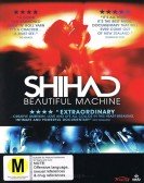 Shihad: Beautiful Machine Free Download