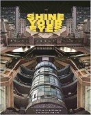 Shine Your Eyes poster