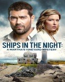 poster_ships-in-the-night-a-marthas-vineyard-mystery_tt13365786.jpg Free Download