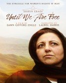 Shirin Ebadi: Until We Are Free Free Download