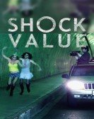 poster_shock-value_tt3243464.jpg Free Download