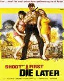 Shoot First, Die Later Free Download