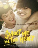 Shoot Me in the Heart poster