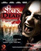 Sick and the Dead Free Download