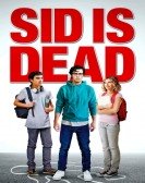 poster_sid-is-dead_tt4450714.jpg Free Download