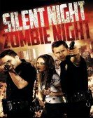 poster_silent-night-zombie-night_tt1330216.jpg Free Download