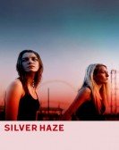 poster_silver-haze_tt16311464.jpg Free Download