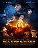 Six Gun Savior poster