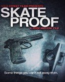 Skate Proof poster