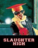 Slaughter High (1986) Free Download