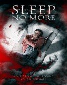 poster_sleep-no-more_tt5861882.jpg Free Download