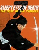 poster_sleepy-eyes-of-death-the-mask-of-the-princess_tt0148941.jpg Free Download