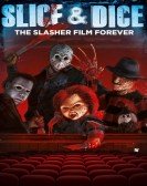 poster_slice-and-dice-the-slasher-film-forever_tt1956630.jpg Free Download