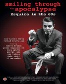 Smiling Through the Apocalypse: Esquire in the 60s Free Download