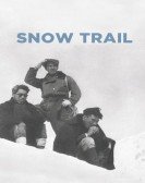 poster_snow-trail_tt0039423.jpg Free Download