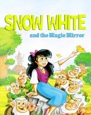 Snow White and the Magic Mirror Free Download