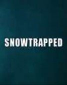 poster_snowtrapped_tt3527256.jpg Free Download