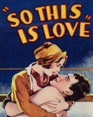 poster_so-this-is-love_tt0019401.jpg Free Download