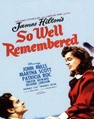 poster_so-well-remembered_tt0039842.jpg Free Download