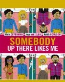 Somebody Up There Likes Me poster