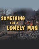 Something for a Lonely Man Free Download