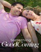 poster_something-good-coming_tt12111220.jpg Free Download