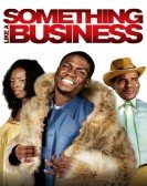 poster_something-like-a-business_tt1103255.jpg Free Download