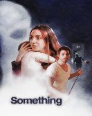 Something (2018) Free Download