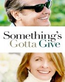 Something's Gotta Give Free Download