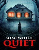 Somewhere Quiet poster