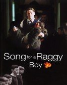 poster_song-for-a-raggy-boy_tt0339707.jpg Free Download