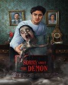 Sorry About the Demon poster