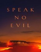 poster_speak-no-evil_tt14253846.jpg Free Download