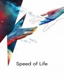 Speed of Life (2019) poster