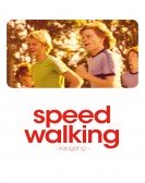 poster_speed-walking_tt3360038.jpg Free Download