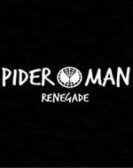 poster_spider-man-renegade_tt6731468.jpg Free Download