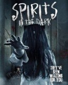 Spirits in the Dark Free Download