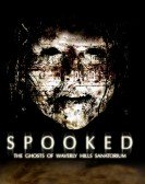 poster_spooked-the-ghosts-of-waverly-hills-sanatorium_tt0437484.jpg Free Download