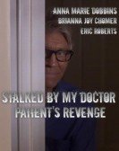 Stalked by My Doctor: Patient's Revenge (2018) poster