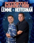 Steve Lemme & Kevin Heffernan: The Potential Farewell Tour Free Download