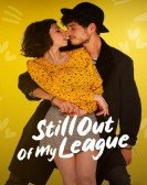 Still Out of My League Free Download