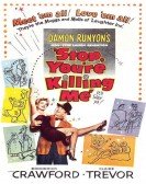 poster_stop-youre-killing-me_tt0045193.jpg Free Download