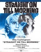 poster_straight-on-till-morning_tt0069318.jpg Free Download